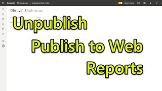 Remove or Unpublish “Publish to Web” Power BI Report [upl. by Tabbi]