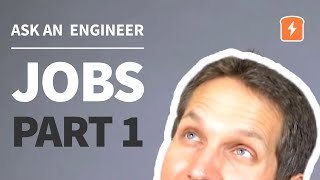 Ask an Electrical Engineer  Jobs and Careers Edition  Part 1 [upl. by Eemiaj]