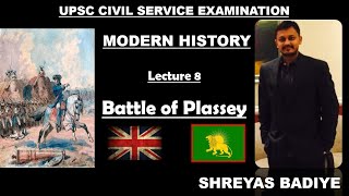 Battle of Plassey  Expansion of British Power in India  Modern History of India [upl. by Ennaus]