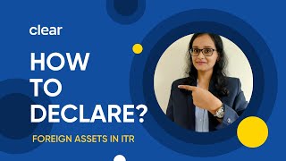 How do I Declare Foreign Assets in ITR  Schedule FA  Foreign Income Disclosure  Exchange Rates [upl. by Adnih]