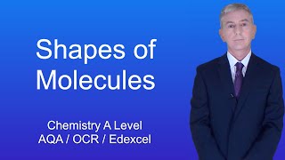 A Level Chemistry Revision quotShapes of Moleculesquot [upl. by Eseilenna]