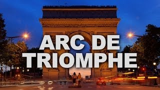 Arc de Triomphe One of the Most Famous Monuments in Paris [upl. by Yelah]