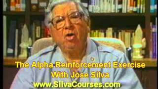 Jose Silva  The Silva Method  The Alpha Reinforcement Exercise [upl. by Phene]