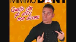 Mimmo Dany  Carcere e Delusione [upl. by Ydollem]