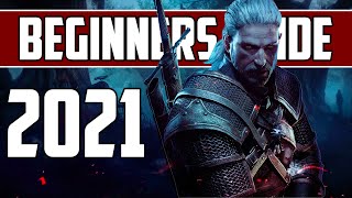 The Witcher 3 The ULTIMATE Beginners Guide 2021 [upl. by Kirsch]