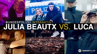 Bundespolizei interaktiv  Julia Beautx vs LUCA [upl. by Hume]