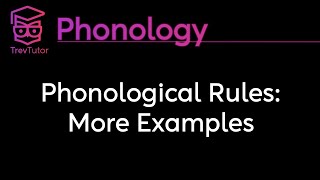 Phonology Phonological Rules More Examples [upl. by Baiel]