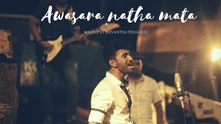 අවසර නැත මට Awasara natha mata Mashup by Shivantha Fernando [upl. by Laynad217]