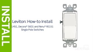 How to Install a Single Pole Switch  Leviton [upl. by Keppel240]