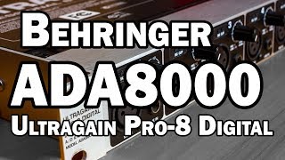 Behringer ADA8000 Ultragain Pro8 Digital ADAT Preamp Review [upl. by Ayekin]