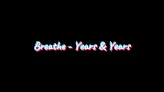 Breathe  Years amp Years Piano Tutorial [upl. by Roseanna]