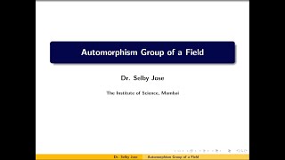 Galois Theory Lecture 1 Automorphism Group of a Field [upl. by Hanimay]