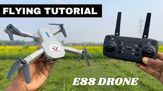 HOW TO FLY E88 DRONE  FOR BEGINNERS [upl. by Wolsniw876]