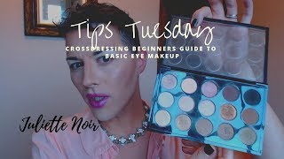 Tips Tuesday  Crossdressing Beginners Guide to Basic Eye Makeup [upl. by Grace]