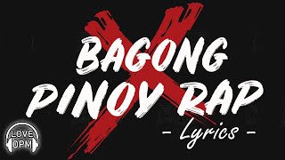 ❤️ Bagong Pinoy Rap With Lyrics 2020 ❤️ Nonstop Tagalog Rap Songs 2020 Lyrics ❤️OPM Rap Songs Lyrics [upl. by Idyh]