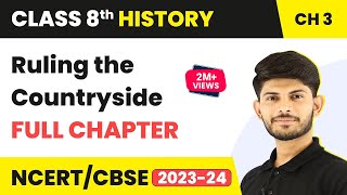 Ruling the Countryside  Full Chapter Explanation Solutions  Class 8 History Chapter 3 [upl. by Calla]