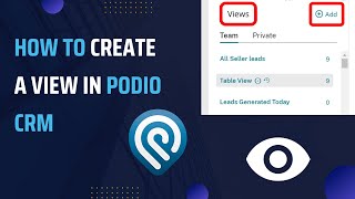 How to Create a View in Podio CRM [upl. by Anawed]