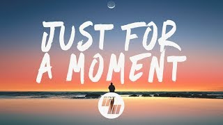 Gryffin  Just For A Moment Lyrics feat Iselin [upl. by Snapp489]