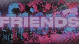 Chase Atlantic  FRIENDS Official Lyric Video [upl. by Berke]