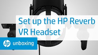 Set Up the HP Reverb VR Headset  HP How To For You  HP Support [upl. by Diarmid]