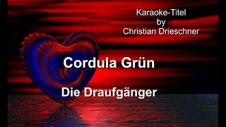 Cordula Grün  Die Draufgänger  Karaoke [upl. by Lindi]