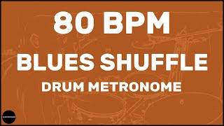 Blues Shuffle  Drum Metronome Loop  80 BPM [upl. by Noired]