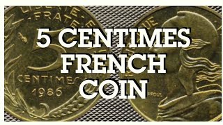 5 Centimes Coin of France [upl. by Saleem]