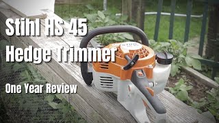 Stihl HS 45 Hedge Trimmer One Year Review [upl. by Hahn549]