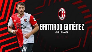 Santi Giménez to AC Milan futbolamericas [upl. by Arze262]