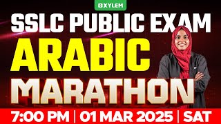 SSLC PUBLIC EXAM ARABIC  MARATHON  Xylem SSLC [upl. by Kcered292]