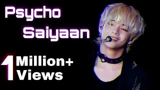 Psycho Saiyaan ft quotKim Taehyungquot  Hindi FMV [upl. by Goody]