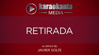 Karaokanta  Javier Solís  Retirada [upl. by Renata255]