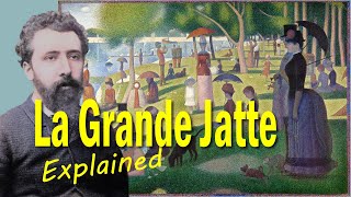 Georges Seurat  Sunday Afternoon on the Grande Jatte Explained The Story behind Great Paintings [upl. by Ilat815]