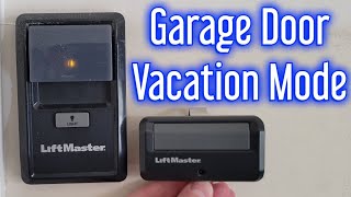 Garage Door Vacation Mode Instructions Step By Step  LiftMaster [upl. by Ahsihat637]