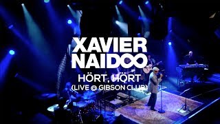 Xavier Naidoo  quotHört Hörtquot LIVE  GIBSON Club Frankfurt [upl. by Mouldon]