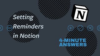 Setting REMINDERS in Notion  Notion Tutorial [upl. by Macrae]