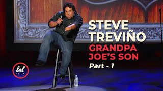 Steve Treviño • Grandpa Joe’s Son • Part 1  LOLflix [upl. by Ahseiym440]