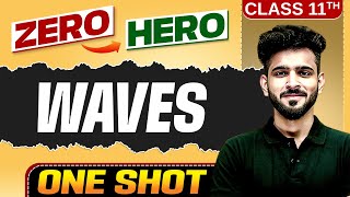 Waves  Full Chapter in ONE SHOT  Chapter 14  Class 11 Physics 🔥 [upl. by Ettennad]