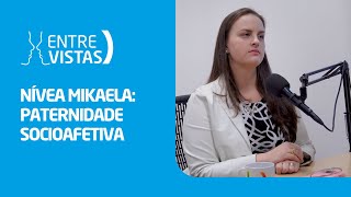 Paternidade Socioafetiva  EntreVistas [upl. by Aihsram]