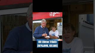 BILL CLINTON Tribute in Reykjavík ICELAND 🇮🇸🌭 [upl. by Rebna]