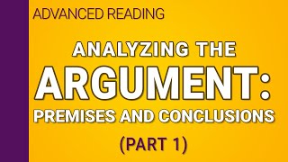 Analyzing the argument  Part 1 of 2 [upl. by Trescott]