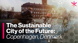 Is Copenhagen the Worlds Most Sustainable City [upl. by Arun]