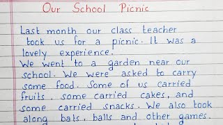 Write a short essay on Our School Picnic  Our School Picnic Essay  English [upl. by Marlow]