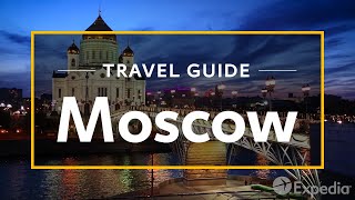 Moscow Vacation Travel Guide  Expedia [upl. by Mart128]