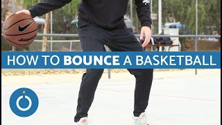 How to Bounce a Basketball [upl. by Altis]