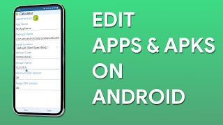 Edit APKs on Android  Edit Android Apps Using APK Editor [upl. by Stormie412]