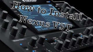 How To Properly Install the Nexus VST Plugin [upl. by Adnale]