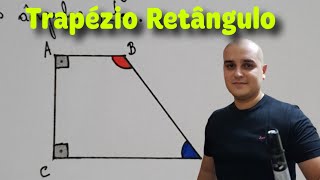 Quadriláteros 10 Trapézio retângulo [upl. by Ennayrb]