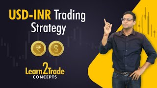 USDINR Trading Strategy  Learn2Trade Concepts  Vivek Bajaj [upl. by Enylorac]