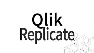 Qlik Replicate  Realtime Data Ingestion and Update and so much more [upl. by Nodmac]